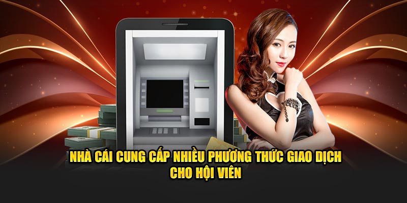 Hello88 cung cấp nhiều phương thức giao dịch cho hội viên